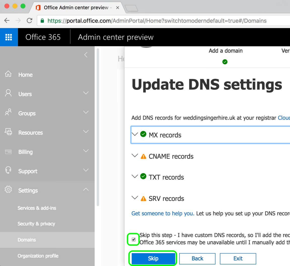 7.2 You may see some warning triangles against CNAME and SRV -not all Office 365 services selected click Skip